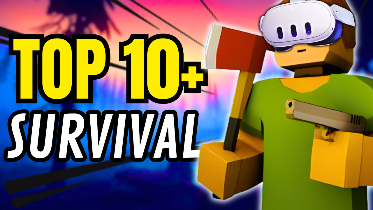 Supervivencia EXTREMA | MEJORES juegos SURVIVAL para META QUEST 3, QUEST 2, PSVR2 y PC VR en VR