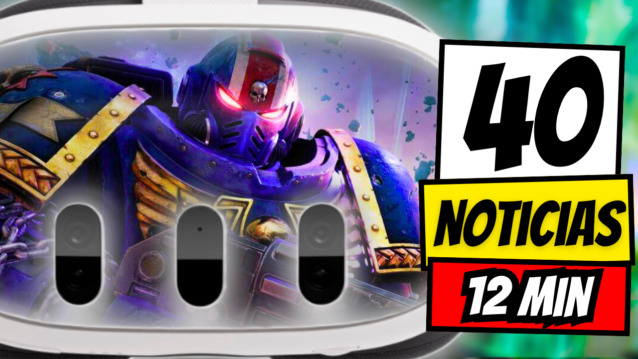 🆕 ASTROBOT de VUELTA | AW2 se ACTUALIZA para QUEST 3 | PICO X1 DESVELADO | NOTICIAS VR con LECITRON